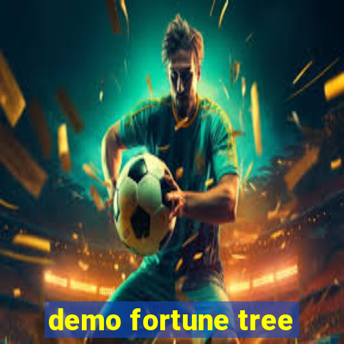 demo fortune tree